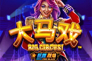 Mega Fire Blaze: Big Circus! - XTRAPLAY88