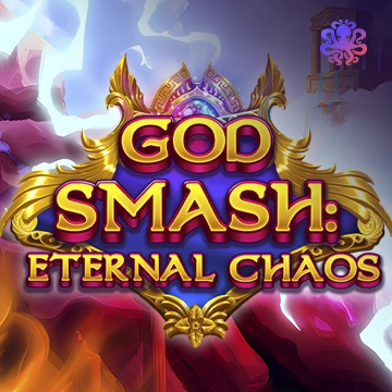 God Smash: Eternal Chaos - XTRAPLAY88