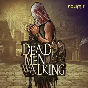 Dead Men Walking - XTRAPLAY88