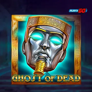 Ghost of Dead - XTRAPLAY88