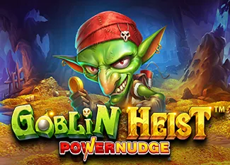 Goblin Heist Powernudge - XTRAPLAY88