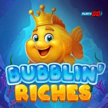 Bubblin Riches - XTRAPLAY88